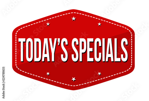 Today's specials label or sticker