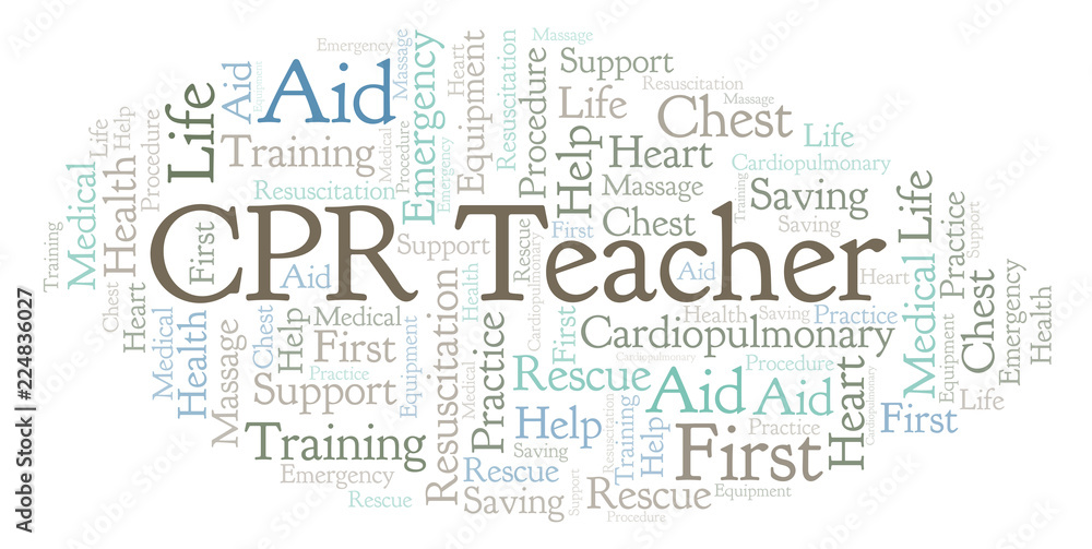 CPR Teacher word cloud, made with text only. CPR Teacher word cloud, made with text only.