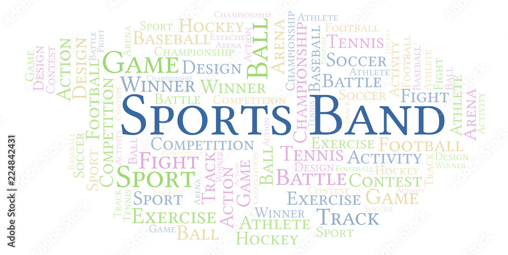 Sports Band word cloud. Sports Band word cloud.