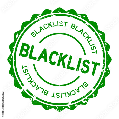 Grunge green blacklist word round rubber seal stamp on white background