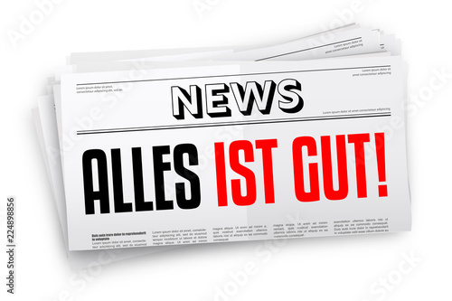 Alles ist Gut !