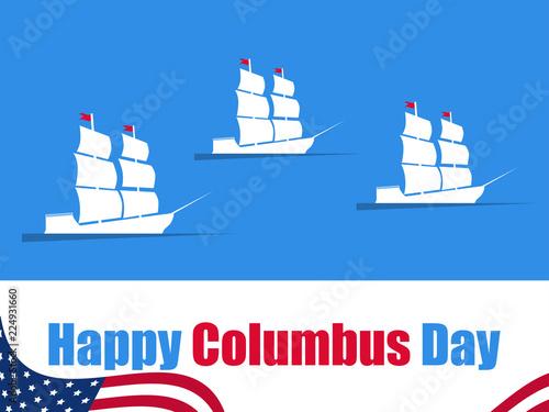 Happy Columbus Day, the discoverer of America, waves and ship, holiday banner. Sailing ship with masts. Vector illustration