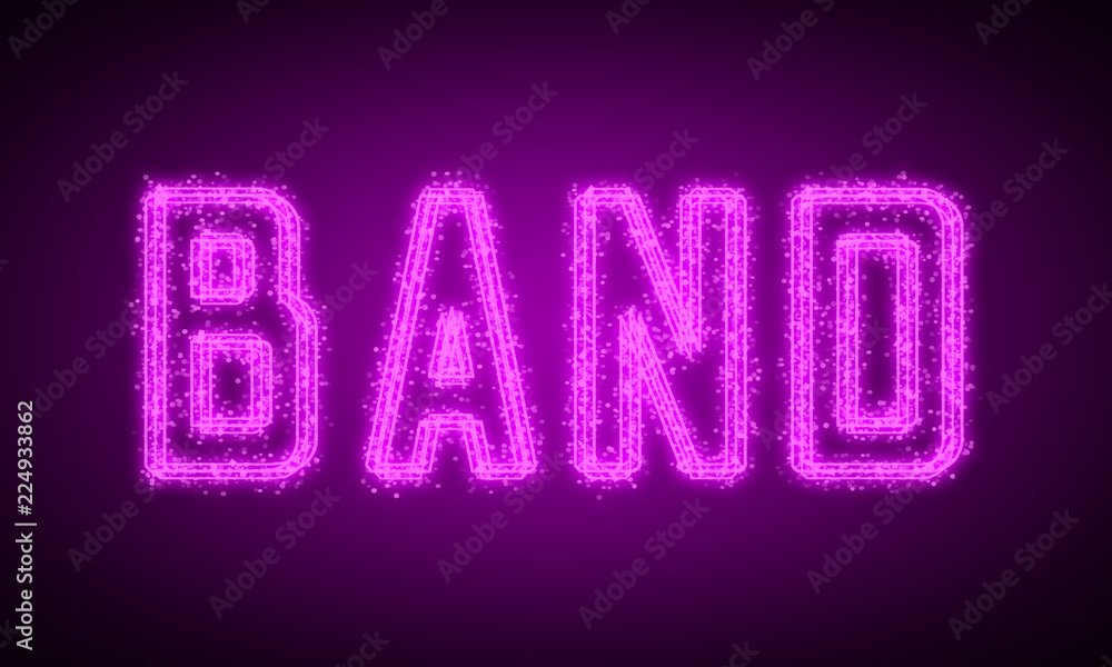 BAND - pink glowing text at night on black background BAND - pink glowing text at night on black background
