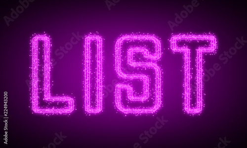 LIST - pink glowing text at night on black background