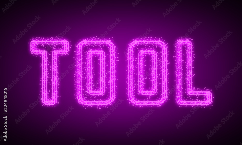 TOOL - pink glowing text at night on black background TOOL - pink glowing text at night on black background