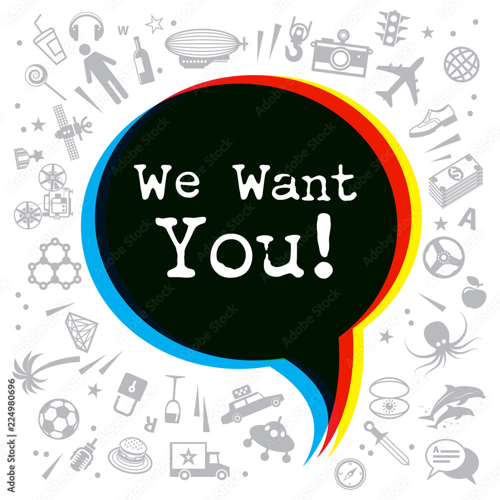 Fototapeta premium We Want You - Poster, Banner or Abstract Design