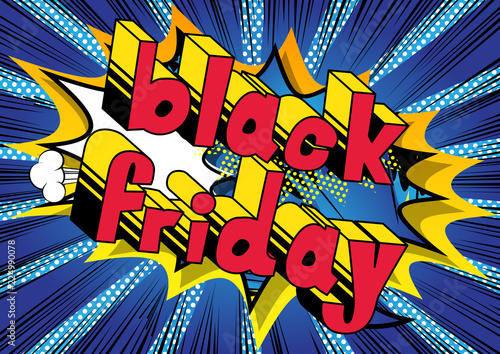 Black Friday - Vector illustrated comic book style phrase.