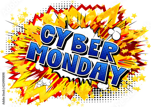 Cyber Monday - Vector illustrated comic book style phrase.