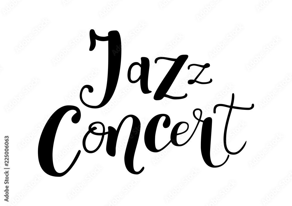 Lettering of Jazz Concert in black isolated on white background for decoration, poster, banner, advertising, placard, affiche, show bill, sticker, music festival, concert, invitation, ticket Lettering of Jazz Concert in black isolated on white background for decoration, poster, banner, advertising, placard, affiche, show bill, sticker, music festival, concert, invitation, ticket