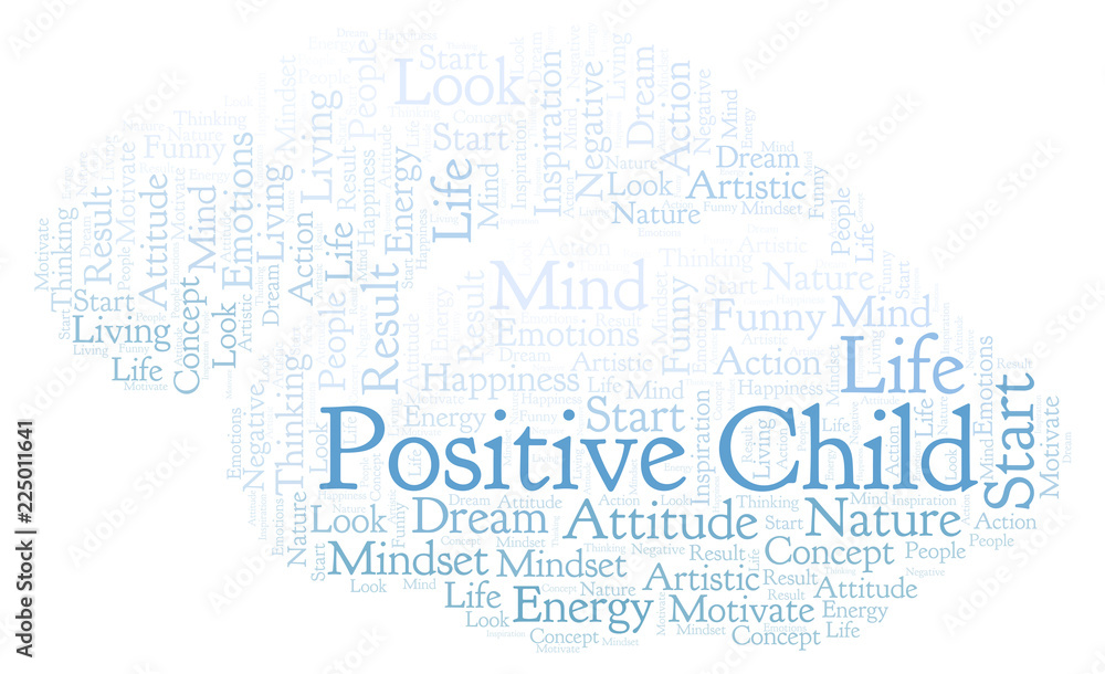 Positive Child word cloud, made with text only. Positive Child word cloud, made with text only.