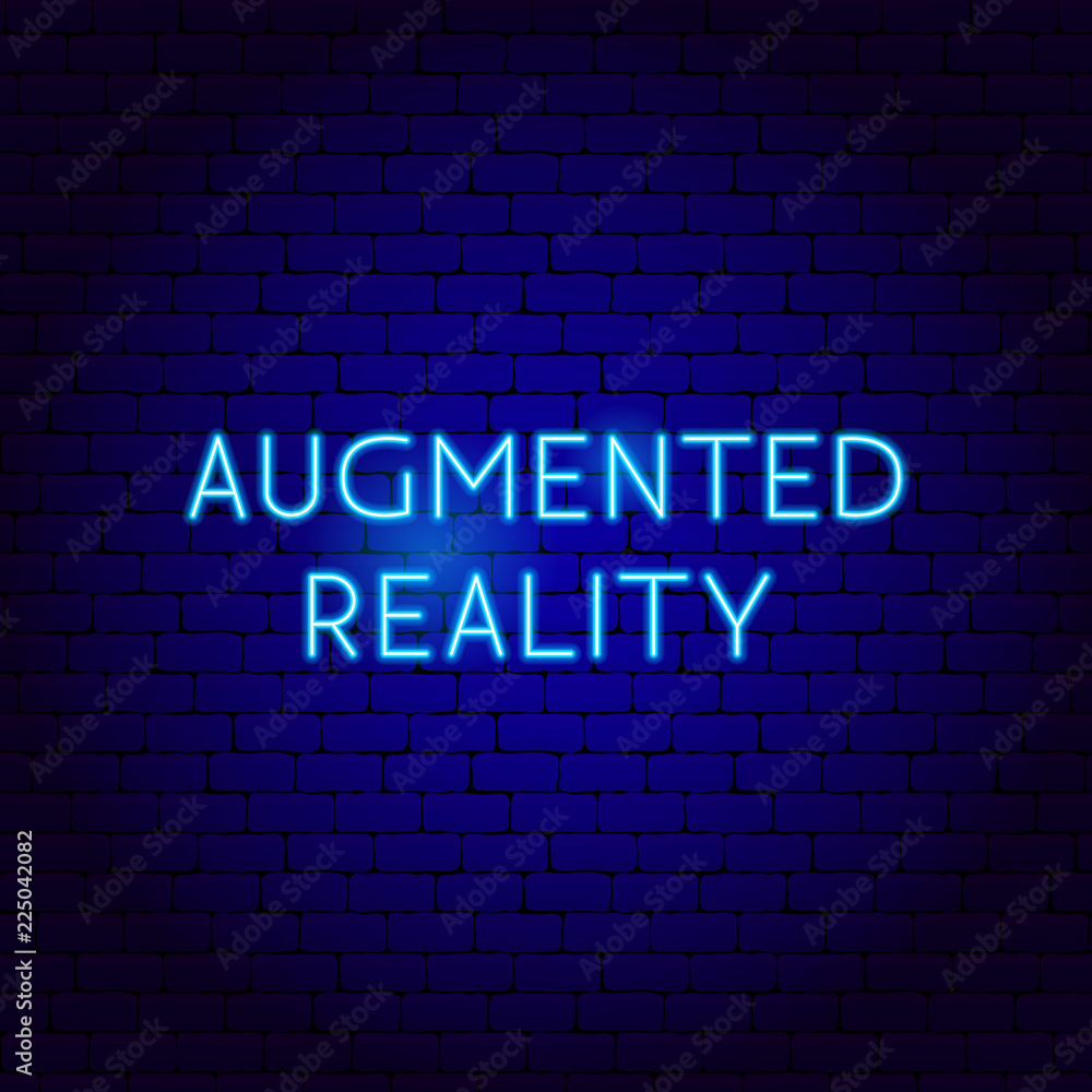 Augmented Reality Neon Sign Augmented Reality Neon Sign