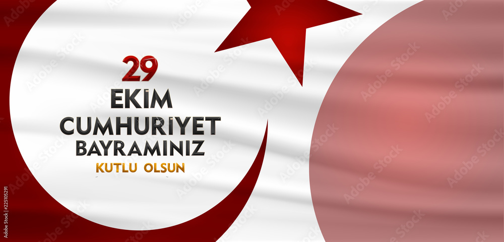 Obraz premium 29 ekim cumhuriyet bayrami, Day Turkey. Translation: 29 october Republic Day Turkey and the National Day in Turkey. shining 3D Alphabet Letters, celebration republic. vector illustration