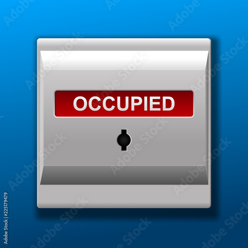 Occupied sign vector illustration.