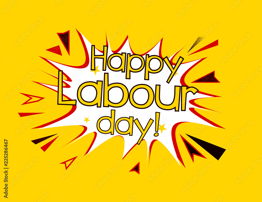 happy labor day pop art happy labor day pop art