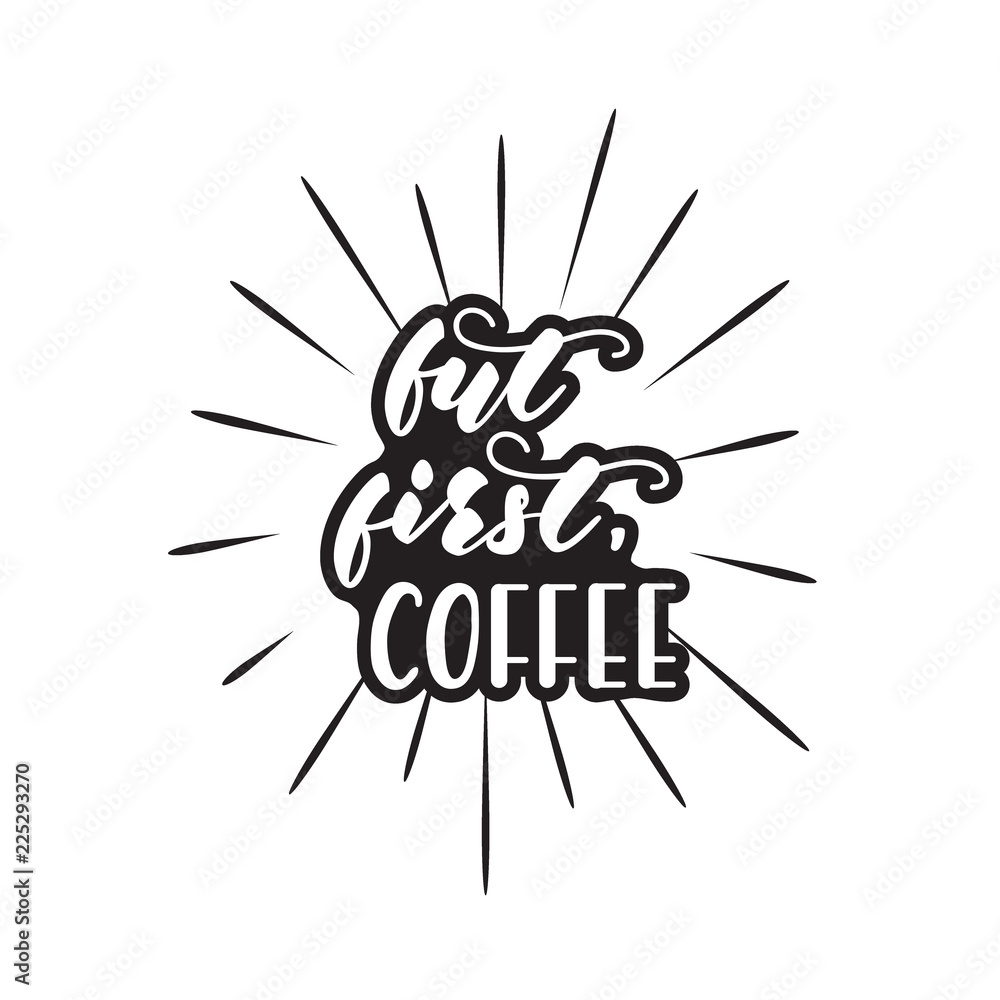 Fototapeta premium Lettering design with a coffee phrase. Vector illustration.