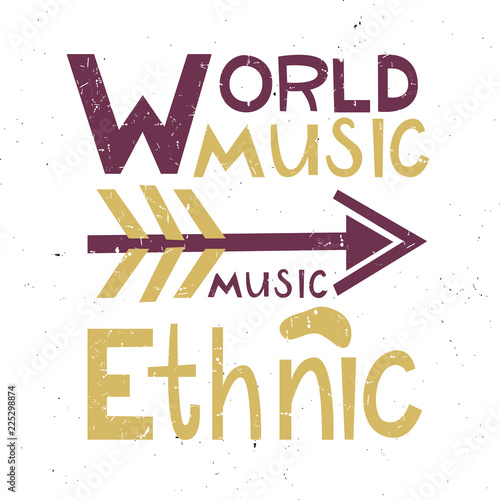 World music. Vector hand-drawn illustration. Arrow. Lettering. Background music