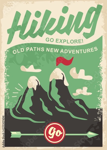 Hiking retro poster design with mountain shape and classic arrow pointer. Old paths new adventures. Go explore.