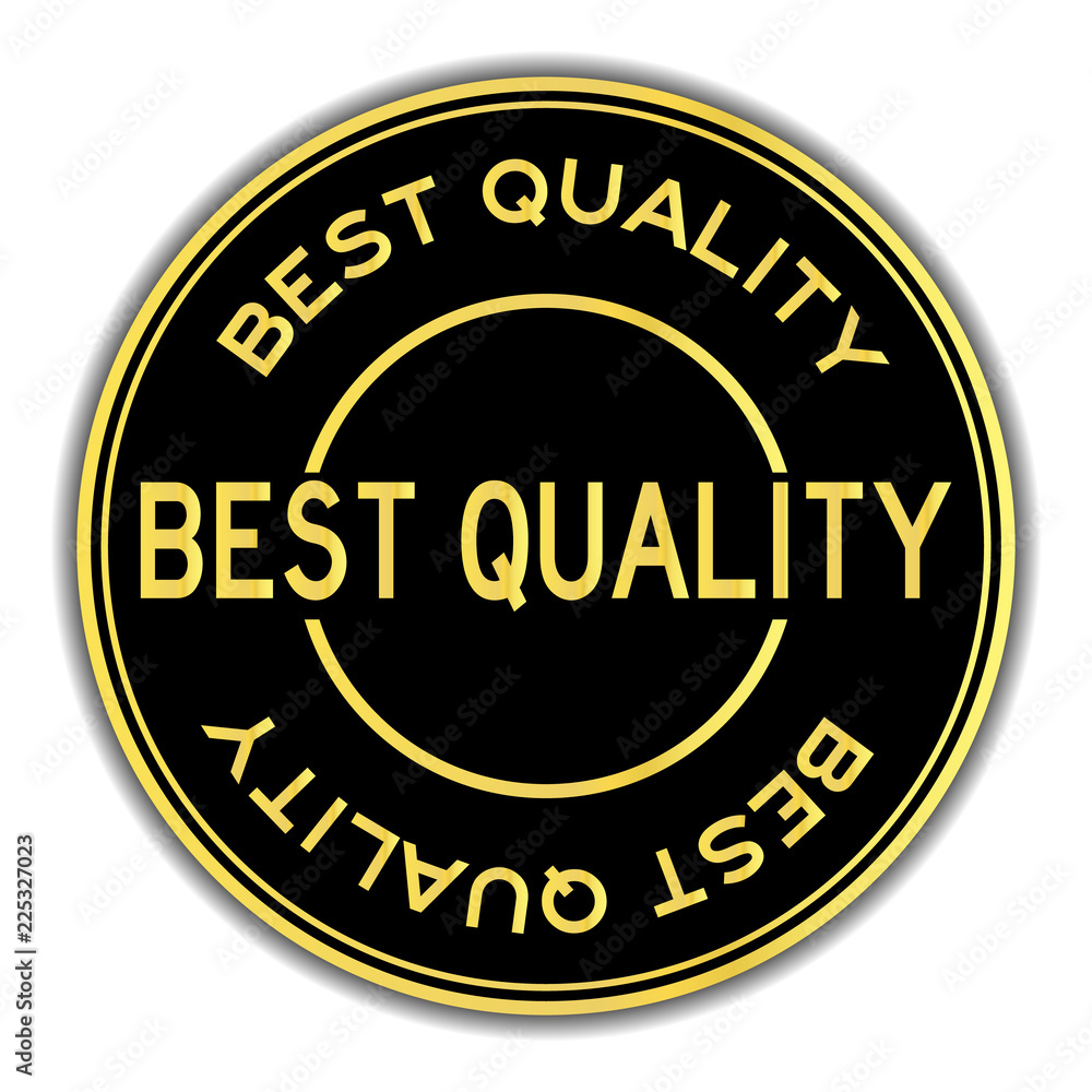 Gold and black color sticker in word best quality on white background