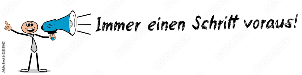 Immer einen Schritt voraus! / Mann mit Megafon Immer einen Schritt voraus! / Mann mit Megafon