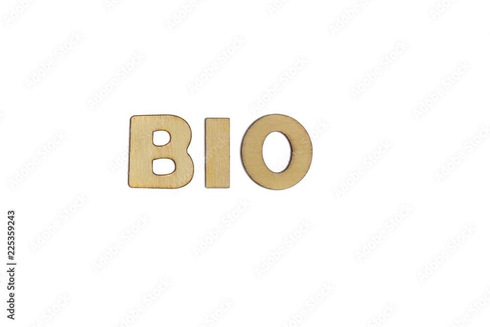 Isolated word with wooden BIO and white background Isolated word with wooden BIO and white background