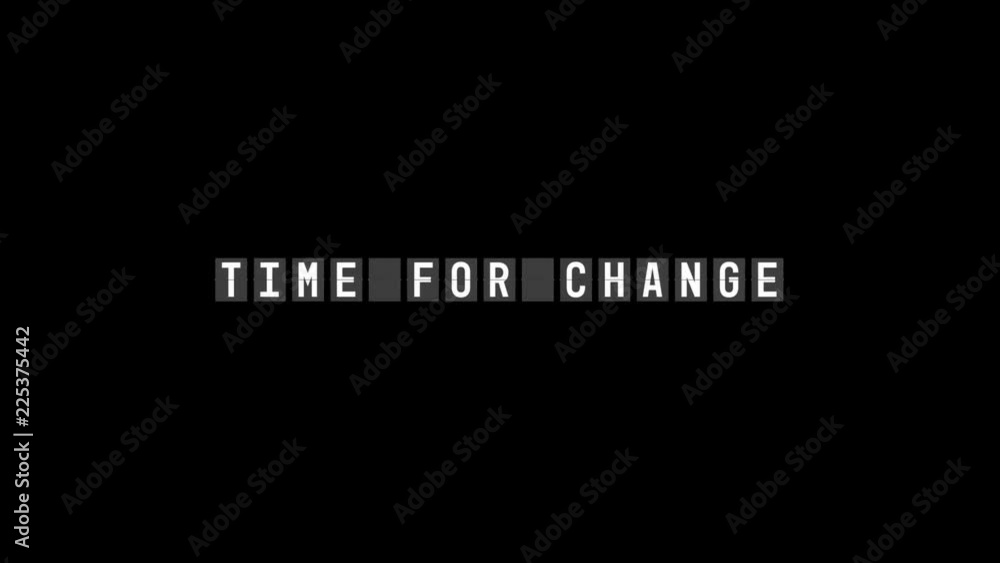 Flip board of text Time For Change 4k