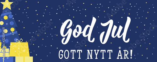 Swedish text: Merry Christmas. Happy New Year. Lettering. Banner. calligraphy vector illustration. God Jul. Gott nytt år