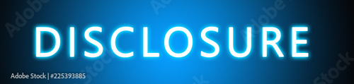 Disclosure - glowing white text on blue background