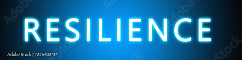 Resilience - glowing white text on blue background