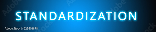 Foto Standardization - glowing white text on blue background