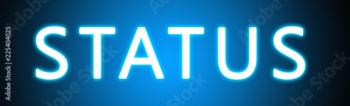 Fotografie Status - glowing white text on blue background