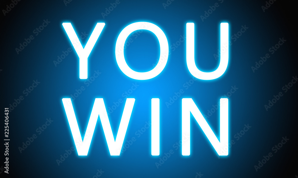 You Win - glowing white text on blue background You Win - glowing white text on blue background