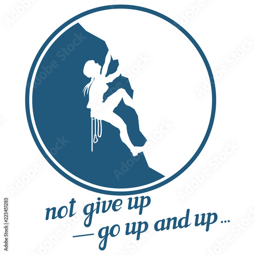 alpinist slogan with girl, woman mountaineer, alpine climbing, alpinism, mountaineering, alpinist girl character, climb concept, hand drawn lettering, mountaineering logo, vector graphics to design