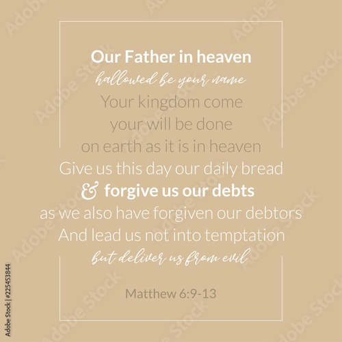 Our father in heaven, prayer which jesus teaching apostle from matthew 6:9-13