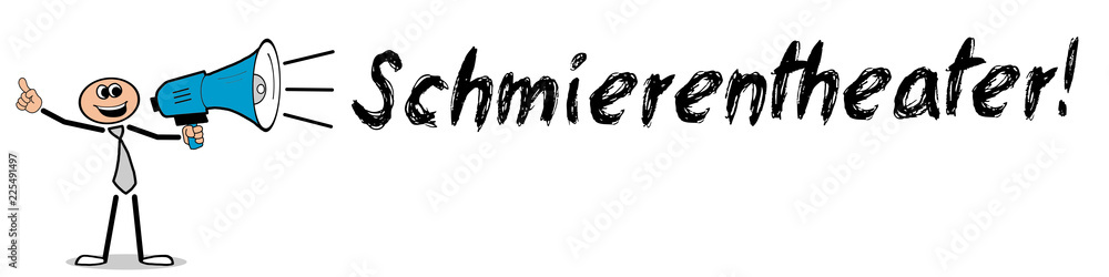Schmierentheater! / Mann mit Megafon Schmierentheater! / Mann mit Megafon