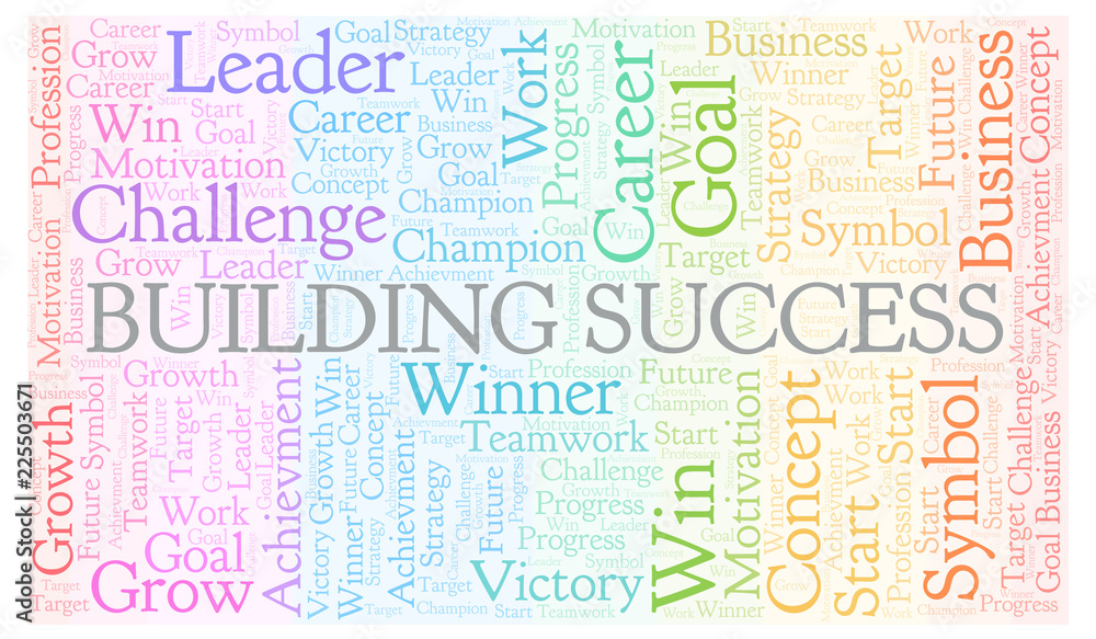 Building Success word cloud. Building Success word cloud.