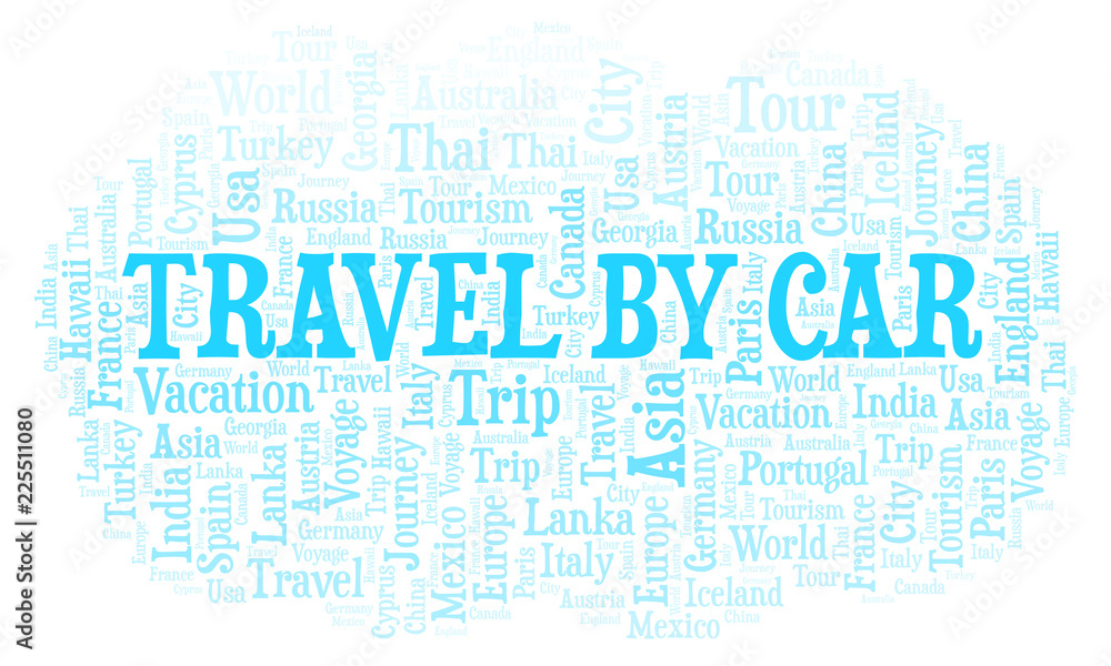 Travel By Car word cloud. Travel By Car word cloud.