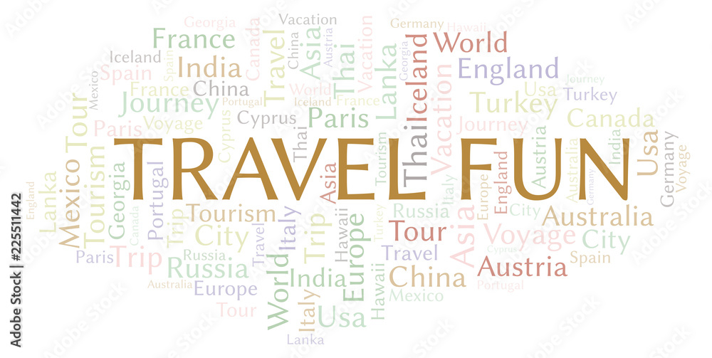 Obraz premium Travel Fun word cloud.