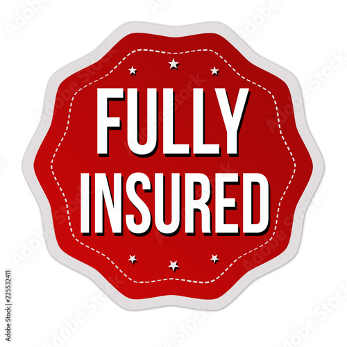 Fully insured label or sticker