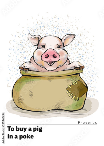 Series of postcards with a piglet. Proverbs and sayings per month. To buy a pig in a poke. The sack opened, and the piggy sits there. Hand-drawn illustration. Cartoon. Watercolor style