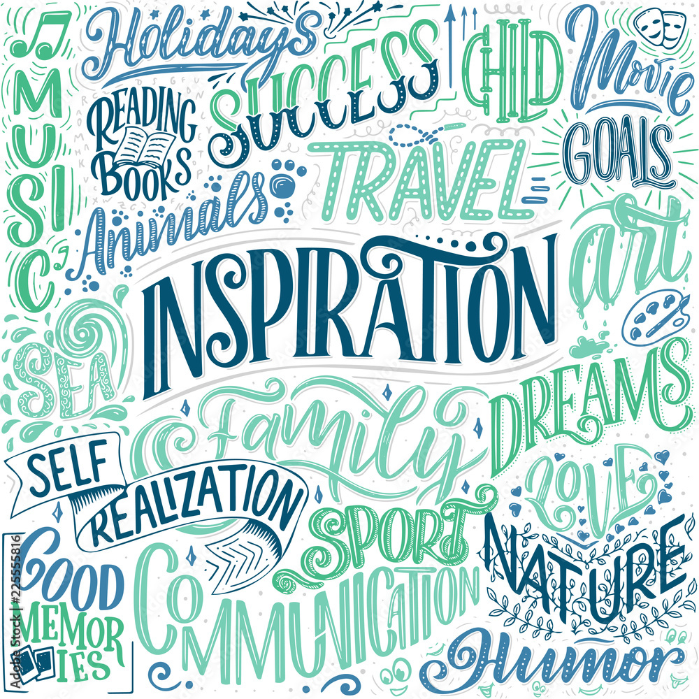 Poster with different type of inspirations. Inspirational words. Hand drawn vintage illustration