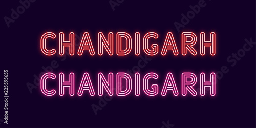 Neon name of Chandigarh city in India