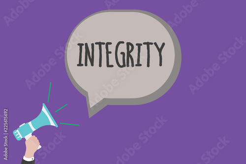 Handwriting text Integrity. Concept meaning quality of being honest and having strong moral principles.