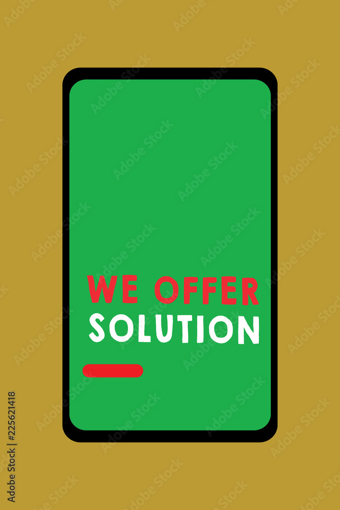 Writing note showing We Offer Solution. Business photo showcasing Provide products or services aim to meet a particular need. Writing note showing We Offer Solution. Business photo showcasing Provide products or services aim to meet a particular need.