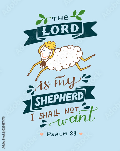 Hand lettering and bible verse The Lord is my shepherd with sheep. Psalm 23