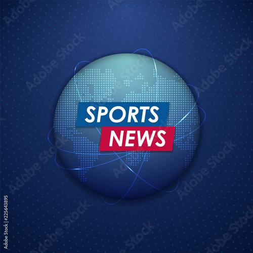 Sports news background. Vector illustration blue modern headline with globe. News broadcast screen saver