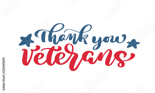 Thank you Veterans text. Calligraphy hand lettering vector card. National american holiday illustration. Festive poster or banner isolated on white background