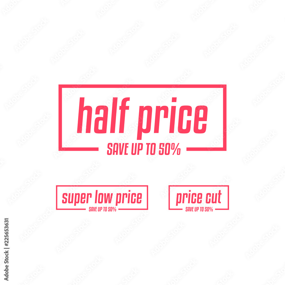 Half Price, Super Low Price & Price Cut Labels Half Price, Super Low Price & Price Cut Labels