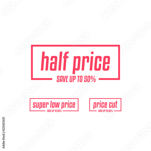 Half Price, Super Low Price & Price Cut Labels