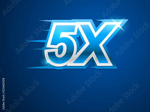 5x Faster. Blue vector sign