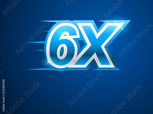 6x Faster. Blue vector sign photo